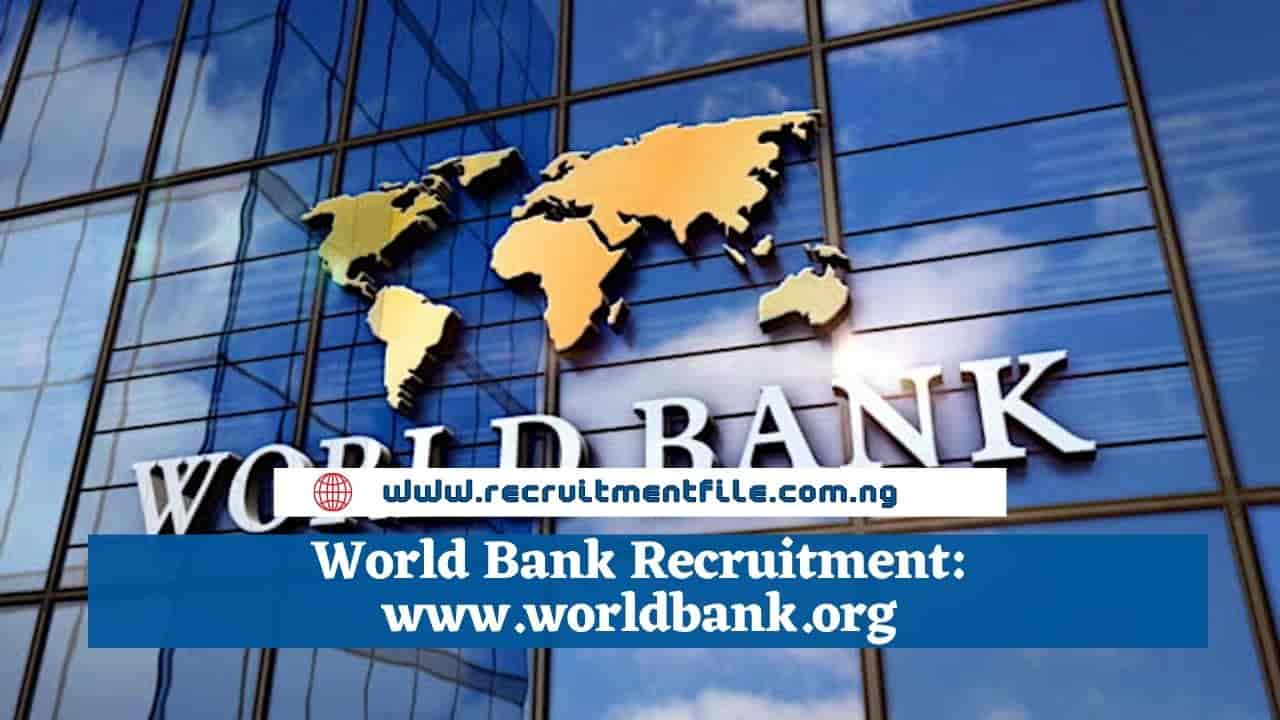 World Bank Recruitment 2023 2024 Www Worldbank Org   Recruitmentfile Featured Image 38 Min 