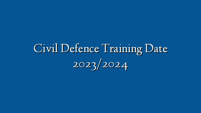 Civil Defence Training Date 2023/2024 » Recruitmentfile.com.ng