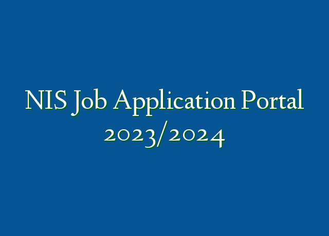NIS Job Application Portal 20232024 